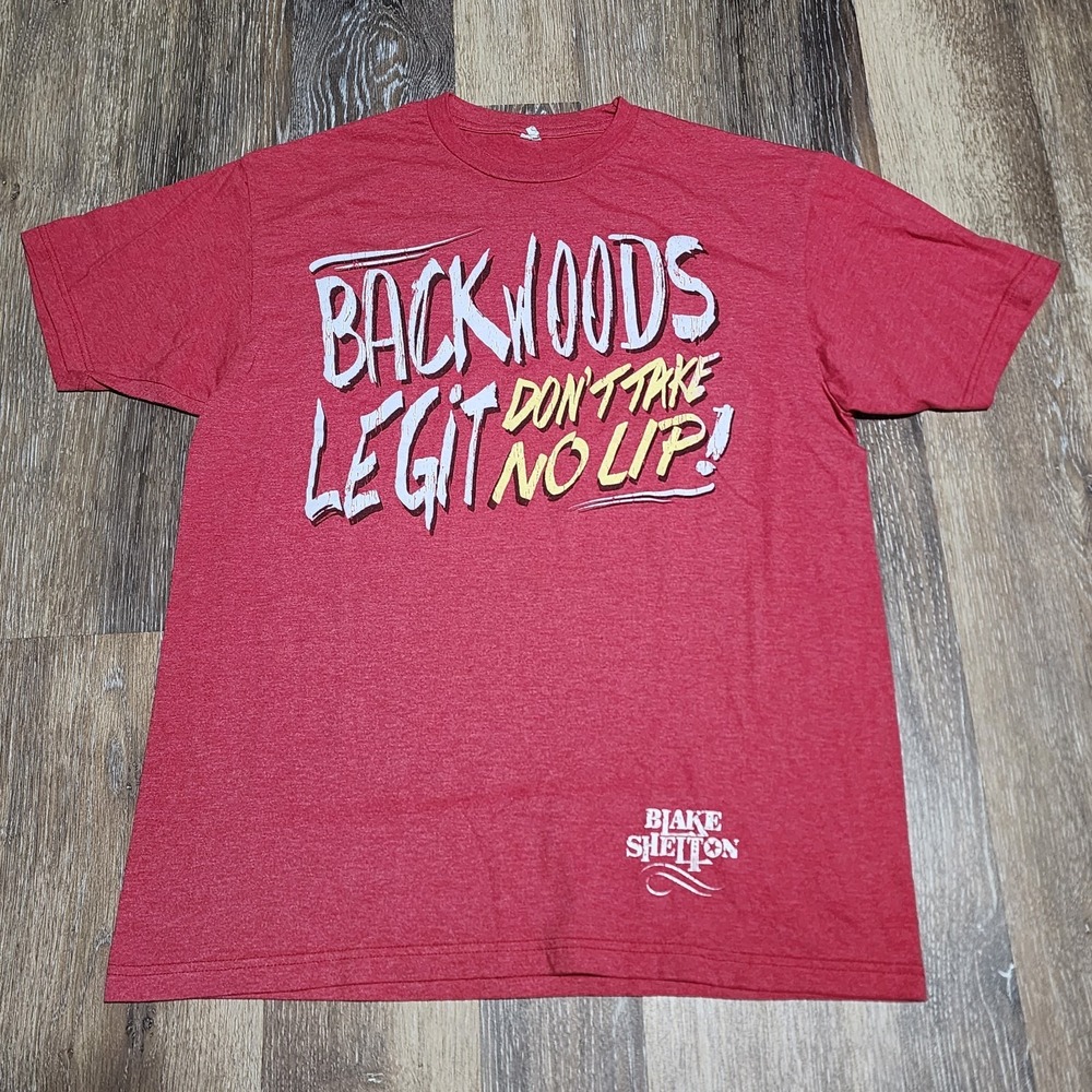 Blake Shelton Tee Backwoods Legit‎  Graphic T-Shirt Large Red Neck  Country